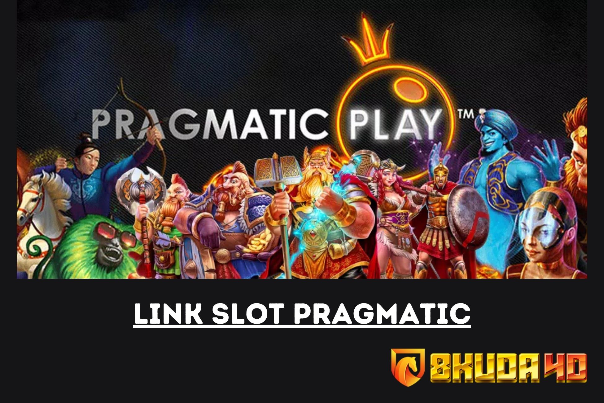 Link Slot Pragmatic 8Kuda4D
